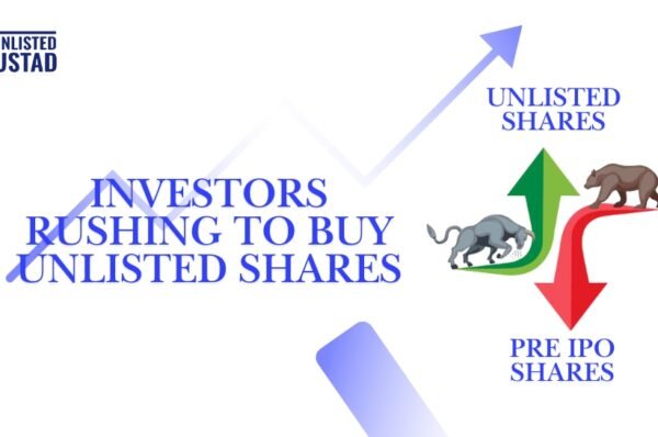 Investors Rushing to buy unlisted shares Investors Rushing to buy unlisted shares