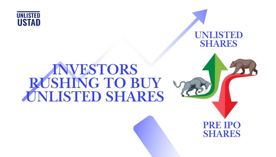 Investors Rushing to buy unlisted shares